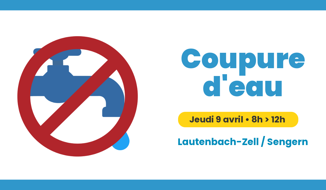 Coupure d&rsquo;eau Lautenbach-Zell / Sengern